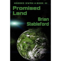 Promised Land: Hooded Swan, Book Three