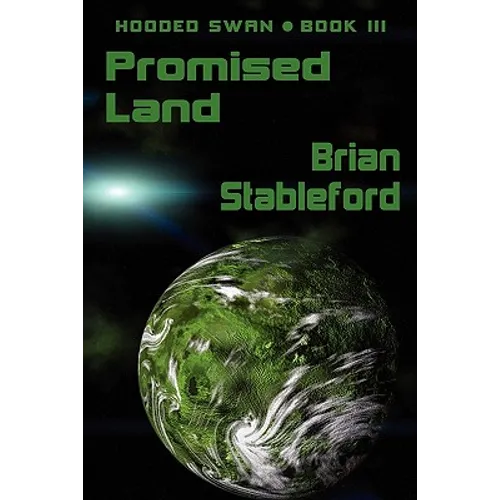 Promised Land: Hooded Swan, Book Three