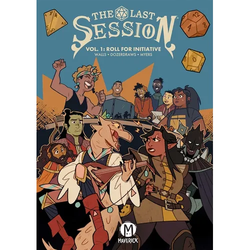 The Last Session Vol. 1: Roll for Initiative