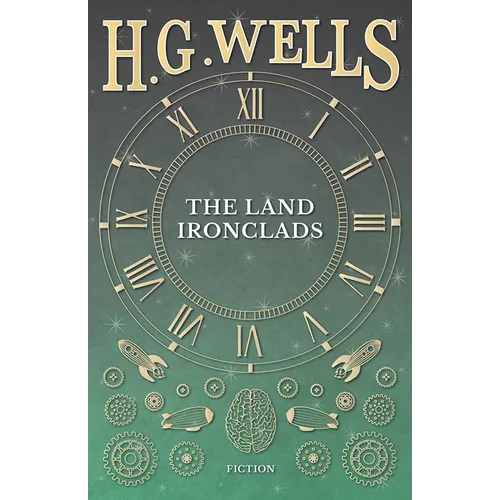 The Land Ironclads