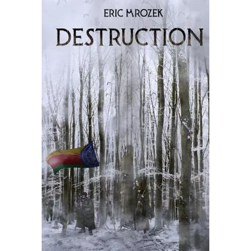 Destruction