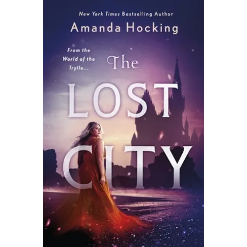 The Lost City: The Omte Origins (from the World of the Trylle)