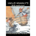 Uncle Wiggily's Adventures by Howard R. Garis, Fiction, Fantasy & Magic, Animals