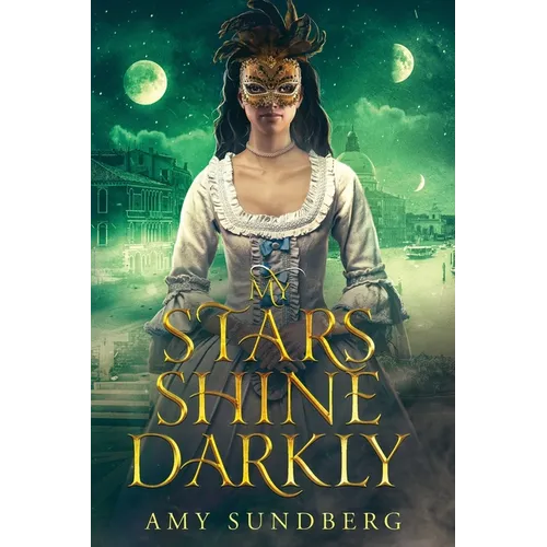 My Stars Shine Darkly: A Young Adult Dystopia