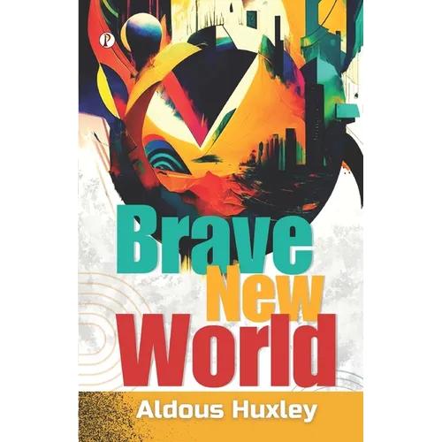 Brave New World