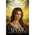 The Deadly Fae: The World of Fae