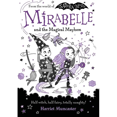 Mirabelle and the Magical Mayhem: Volume 6