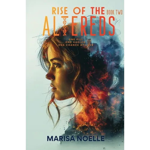 The Rise of the Altereds: The Unadjusteds book 2