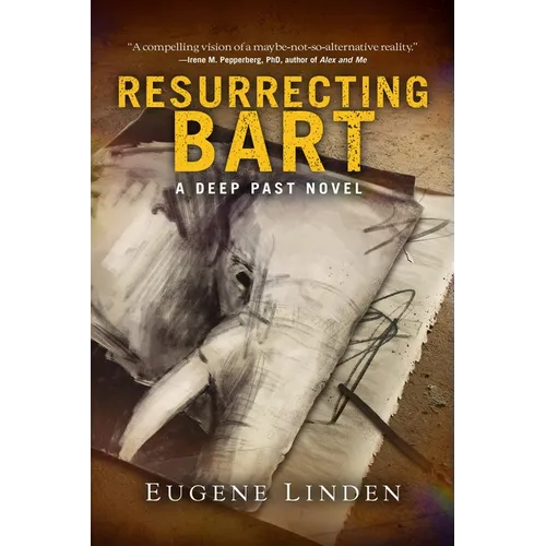 Resurrecting Bart: A Deep Past Novel