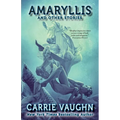 Amaryllis and Other Stories