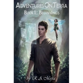 Adventures on Terra - Book 1: Beginnings