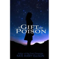 A Gift of Poison