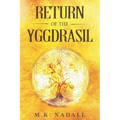 Return of the Yggdrasil