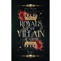 Royals of Villain Academy: Books 1-4