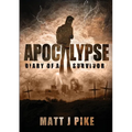 Apocalypse: Diary of a Survivor