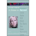 Time #4: A Time to Harvest