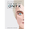 The Rise of Onyx