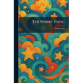 The Funny Thing