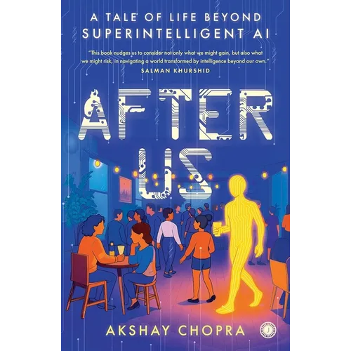 After Us: A tale of life beyond super intelligent AI