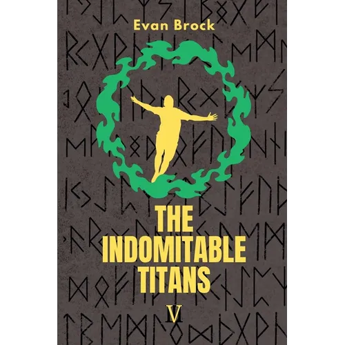 The Indomitable Titans: Gods of Men