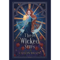 These Wicked Stars