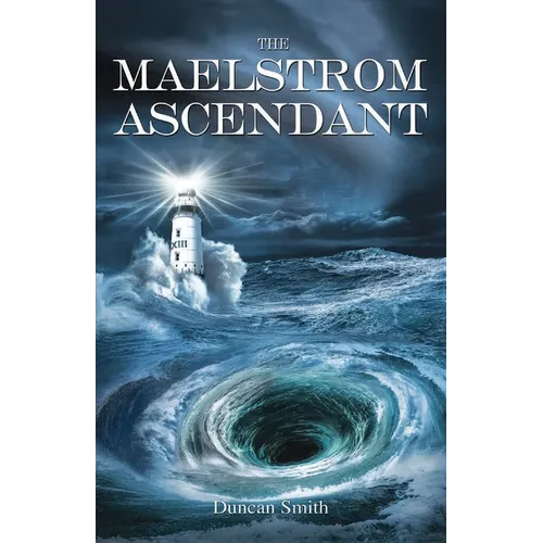 The Maelstrom Ascendant