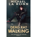 Dead Rat Walking