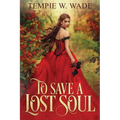 To Save a Lost Soul