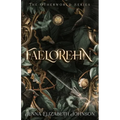 Faelorehn: Otherworld Trilogy (Book One)