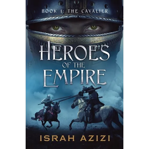 Heroes of the Empire: Book 1: The Cavalier