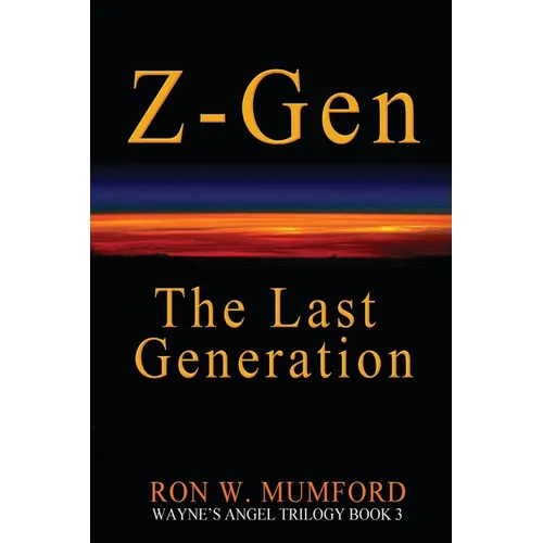 Z-Gen - The Last Generation: Trilogy Book Three