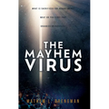 The Mayhem Virus