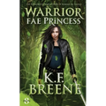 Warrior Fae Princess