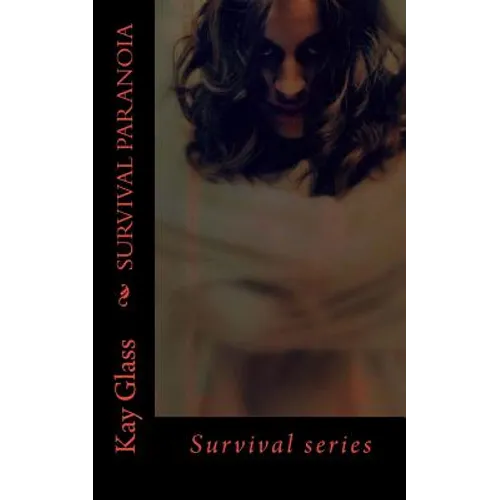 Survival Paranoia: Survival series