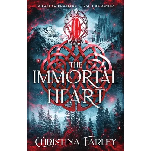 The Immortal Heart