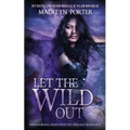 Let the Wild Out
