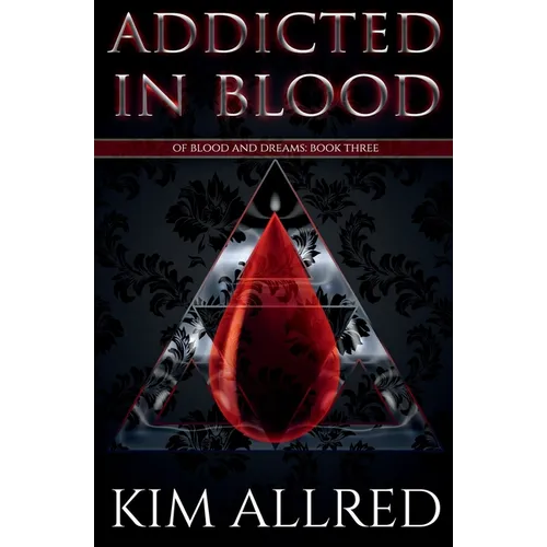 Addicted in Blood: A Vampire Urban Fantasy