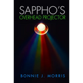 Sappho's Overhead Projector
