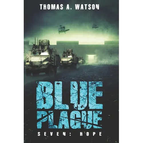 Blue Plague: Hope
