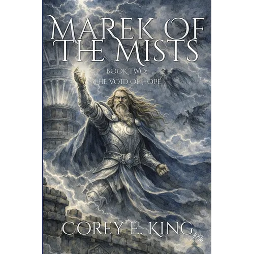 Marek of the Mists, Book Two: the Void of Hope