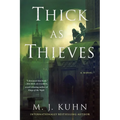 Thick as Thieves