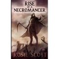 Rise of a Necromancer