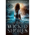 On These Wicked Shores