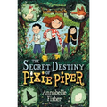 The Secret Destiny of Pixie Piper