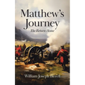 Matthew's Journey: The Return Home