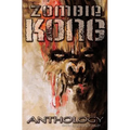 Zombie Kong - Anthology