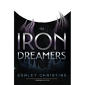The Iron Dreamers: (Fiction with Unique Characters, Dystopian Sci-Fi)