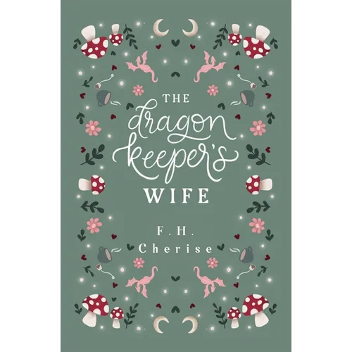 The Dragon Keeper's Wife