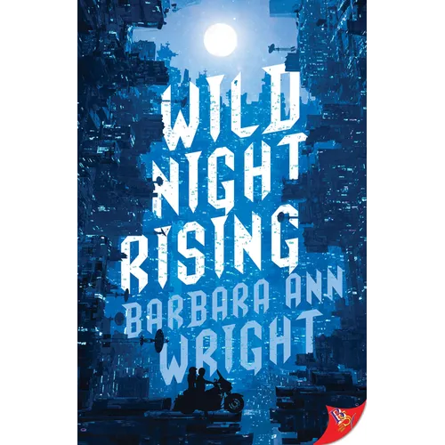 Wild Night Rising