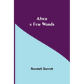 After A Few Words